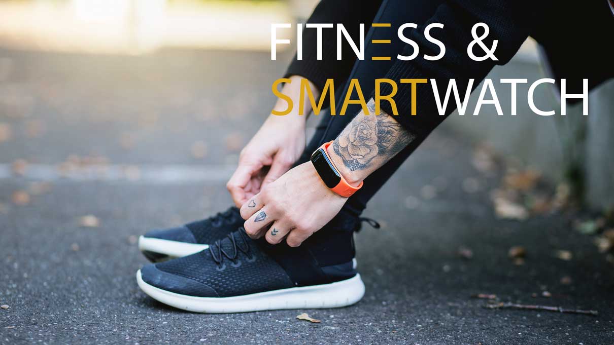 Fitness & Smartwatch
